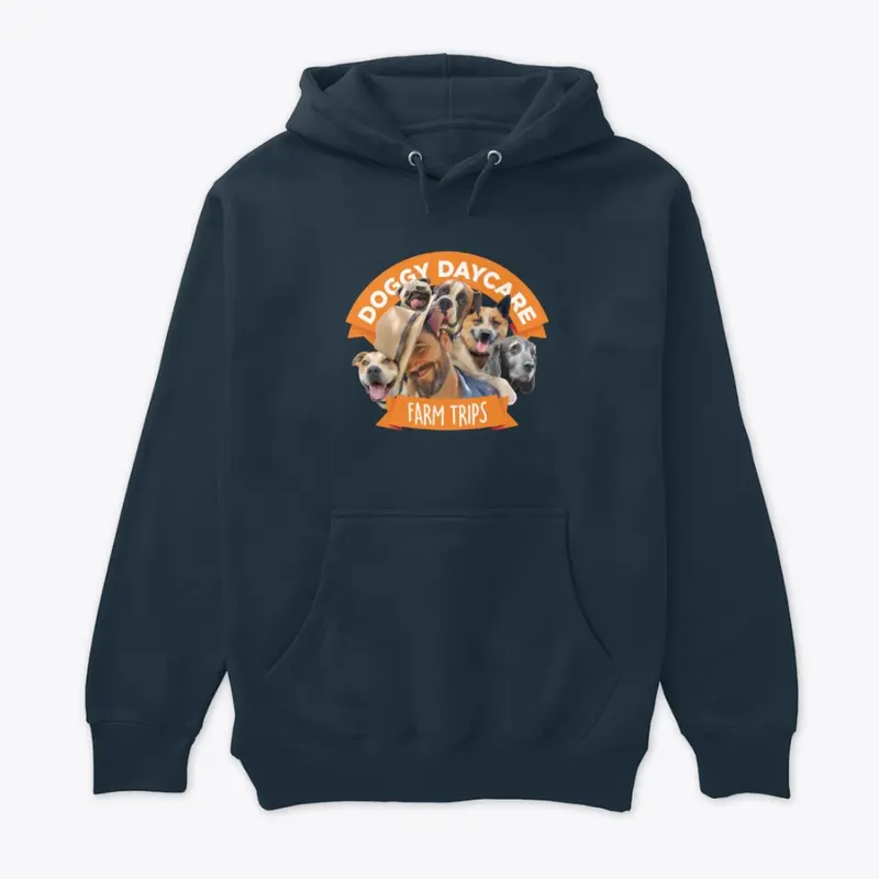 Doggy Daycare Farm Trips Hoodie